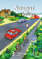 Saugus kelias. Pratybų sąsiuvinis 3 kl.