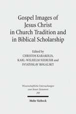 Gospel Images of Jesus Christ in Church Tradition and in Biblical Scholarship
