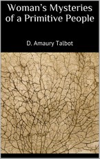 Woman's Mysteries of a Primitive People