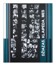 Džiazas. Klaipėda. Mes