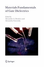 Materials Fundamentals of Gate Dielectrics