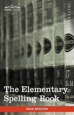 The Elementary Spelling Book