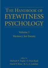 The Handbook of Eyewitness Psychology: Volume I