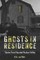 Ghosts in Residence