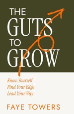 The Guts to Grow