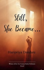 Still, She Became... A Poetry Collection