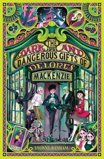 The Dark and Dangerous Gifts of Delores MacKenzie