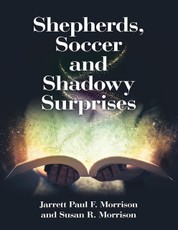 Shepherds, Soccer and Shadowy Surprises