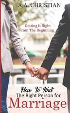 How to Find the Right Person for Marriage