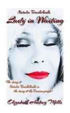 Natalie Tereshchenko - Lady In Waiting