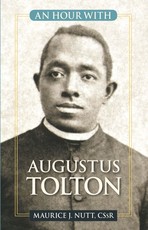 An Hour with Augustus Tolton