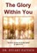 The Glory Within You