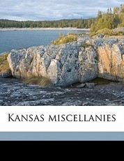 Kansas Miscellanies
