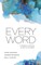 Every Word
