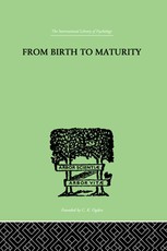 Bhler, C: From Birth to Maturity