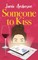 Someone to Kiss