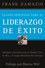Claves Efectivas Para el Liderazgo de Exito