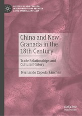 China and New Granada in the 18th Century
