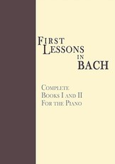 First Lessons in Bach, Complete