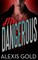 Mr. Dangerous