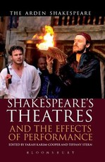 Shakespeare's Theatres and the Effects of Performance