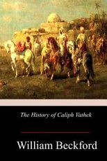 The History of Caliph Vathek