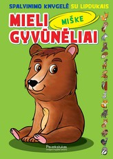 Mieli gyvūnėliai. Miške. Spalvinimo knygelė su lipdukais