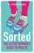 Sorted: The Active Woman's Guide to Health
