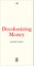 Decolonizing Money