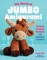 The World of Jumbo Amigurumi