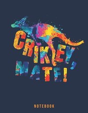 Crikey Mate