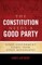The Constitution Needs a Good Party