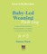 Baby-Led Weaning Made Easy