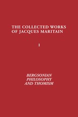 Bergsonian Philosophy and Thomism