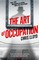 The Art of Occupation