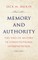 Memory and Authority