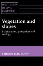 Vegetation & Slopes - Stabilization, Protection & Ecology