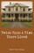 Twice Upon a Time There Lived