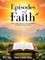 Episodes Of Faith