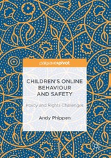Children's Online Behaviour and Safety