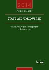 State Aid Uncovered - Critical Analysis of Developments in State Aid 2014