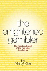 The Enlightened Gambler