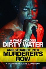 A Walk Across Dirty Water and Straight Into Murderer's Row