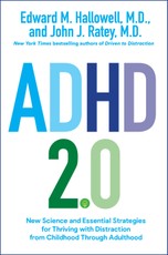 ADHD 2.0: New Science and Essential Strategies for Thriving with Distraction--From Childhood Through Adulthood