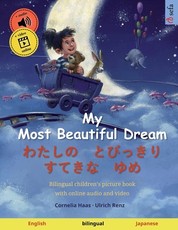 My Most Beautiful Dream - わたしの　とびっきり　すてきな　ゆめ (English - Japanese)