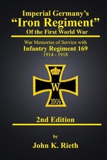 Imperial Germany's Iron Regiment of the First World War