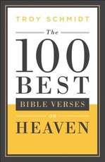 100 Best Bible Verses on Heaven