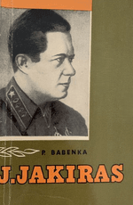 J. Jakiras. Kovos kelio apybraiža