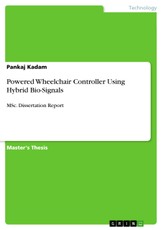 Powered Wheelchair Controller Using Hybrid Bio-Signals