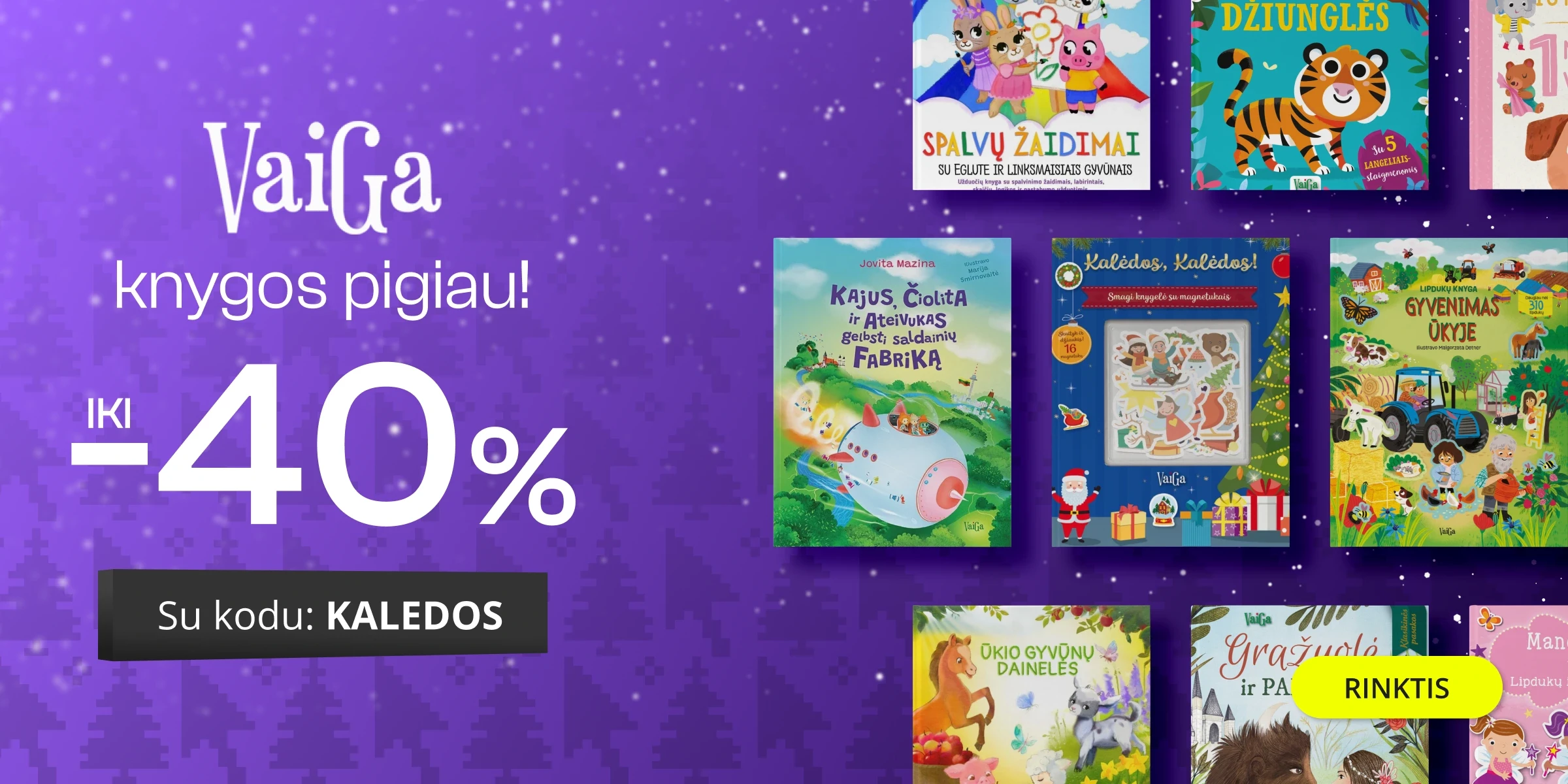 LEIDYKLOS VAIGA KNYGOMS - extra nuolaidos iki -40%!